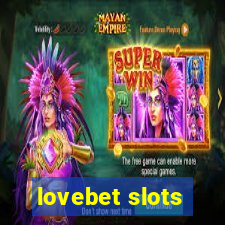 lovebet slots